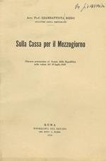 Sulla Cassa per il Mezzogiorno. Discorso pronunziato al Senato della Repubblica nella seduta del 28 luglio 1950