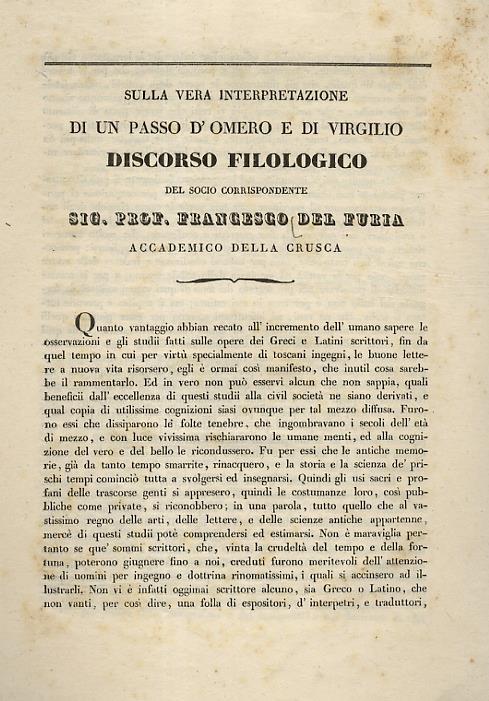 Sulla vera intepretazione di un passo d'Omero e di Virgilio. Discoso filologico del socio corrispondente sig. prof. Francesco Del Furia accademico della Crusca - Francesco Del Furia - copertina