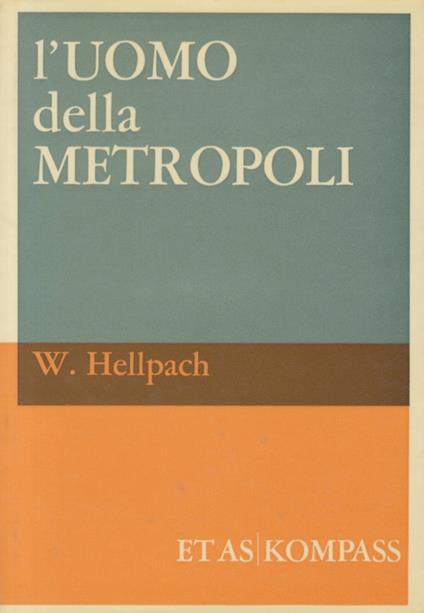 L' uomo della metropoli - Willy Hellpach - copertina