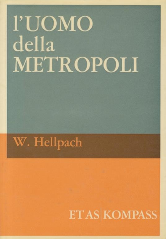 L' uomo della metropoli - Willy Hellpach - copertina