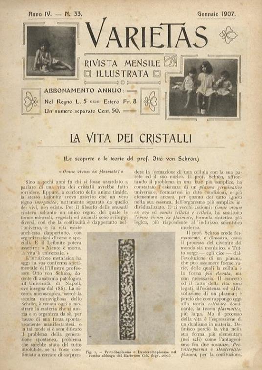 Varietas. Casa e famiglia. Rivista mensile illustrata. Diretta da G. Antona-Traversi e P. De Luca. Gerente: G. Martini. Anni: III-XV 1907-1918: NN. 10-176 XVI 1919: NN. 183-188 XVII-XVIII 1920-1921: NN. 189-211 XIX, XX, XXI 1922-24: NN. 1-12. Contribut - copertina