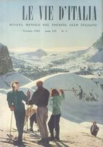 Le Vie d'Italia. Rivista mensile del Touring Club Italiano. Anno LIX 1953: NN. da 1 a 8 e da 10 a 12. Manca il n. 9