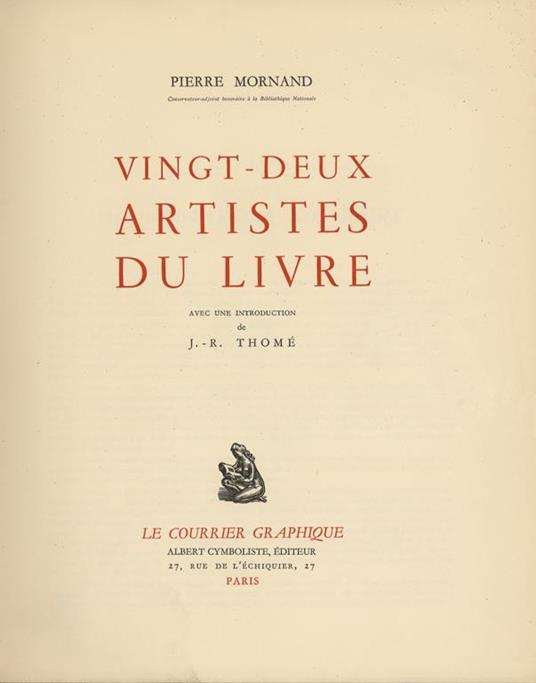 Vingt-deux artistes du livre. Avec une introduction de J.-R. Thomé - Pierre Mornand - copertina