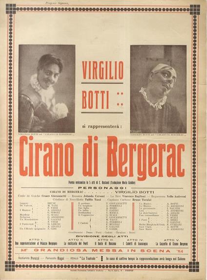 Virgilio Botti. Si rappresenterà: Cirano di Bergerac. Poema eroicomico in 5 atti di E. Rostand traduzione di mario Giobbe. Personaggi: segue l'elenco degli attori con i rispettivi ruoli - copertina