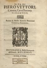 Vita di Piero Vettori, Lantico, Gentilhuomo fiorentino
