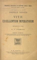 Vitae excellentium imperatorum. Recensione e note del Dott, A.C. Firmani. Edizione riveduta con 12 figure illustranti il testo, con le date dei più notevoli fatti storici e con dizionario de nomi propri che si riscontrano nelle Vite