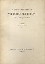 Vittorio Betteloni. Poeta in lingua parlata. A cura del comune di Verona