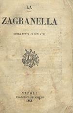 La Zagranella. Opera buffa in due atti. Musica di M.C. Gallieri
