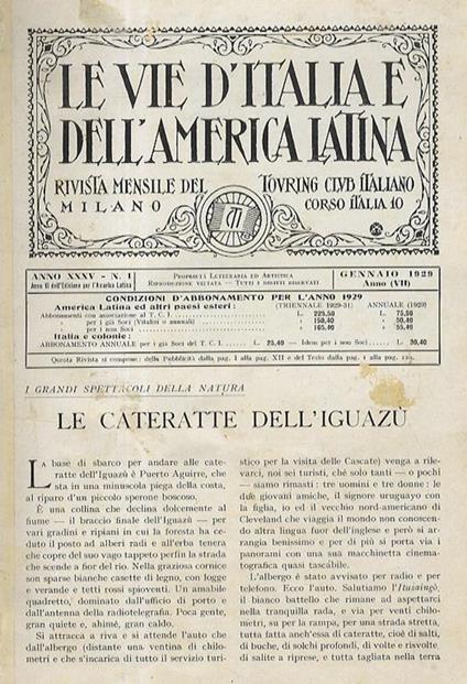 Vie (Le) d'Italia e dell'America Latina. Rivista mensile del Touring Club Italiano. Anno XXXV (VI dell'Edizione per l'America Latina): NN. 1-12. (Segnaliamo: Le Cateratte dell'Iguazù. I mercati di Buenos Aires. Petropolis, nella Serra Estrella. Be - copertina