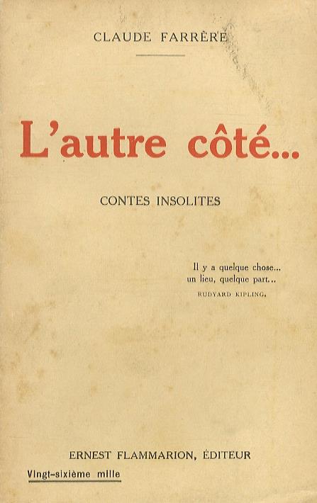 L' autre côté. Contes insolites - Claude Farrére - copertina