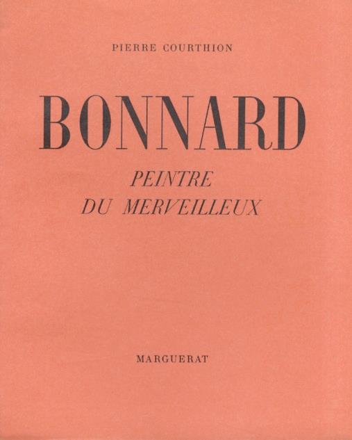 Bonnard peintre du merveilleux - Pierre Courthion - copertina