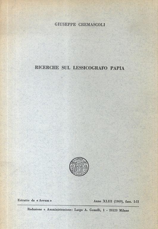 Ricerche sul lessicografo Papia - Giuseppe Cremascoli - copertina