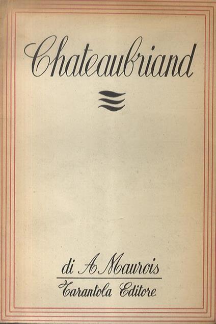 Chateaubriand - André Maurois - copertina