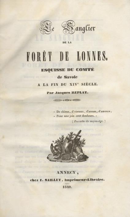 Le sanglier de la forêt de Lonnes, esquisse du comté de Savoie à la fin du XIVe siècle [...] - Jacques Replat - copertina