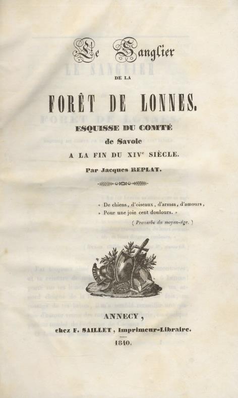 Le sanglier de la forêt de Lonnes, esquisse du comté de Savoie à la fin du XIVe siècle [...] - Jacques Replat - copertina