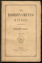 Del riordinamento d'Italia. Considerazioni (...)
