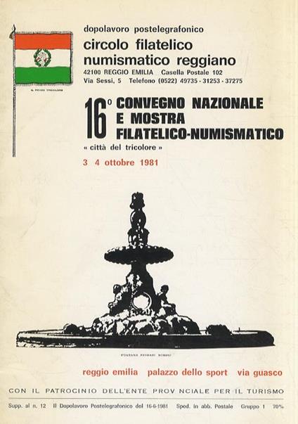 Antonio Vallisneri (1661 - 1730). [In:] 16° Convegno Nazionale Filatelico Numismatico "Città del Tricolore", 3-4 ottobre 1981. Dopolavoro Postelegrafonico - U. Bellocchi - copertina