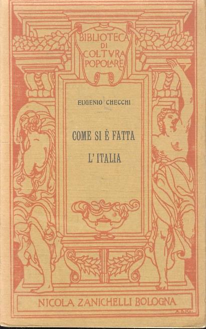 Come si è fatta l'Italia - Eugenio Checchi - copertina