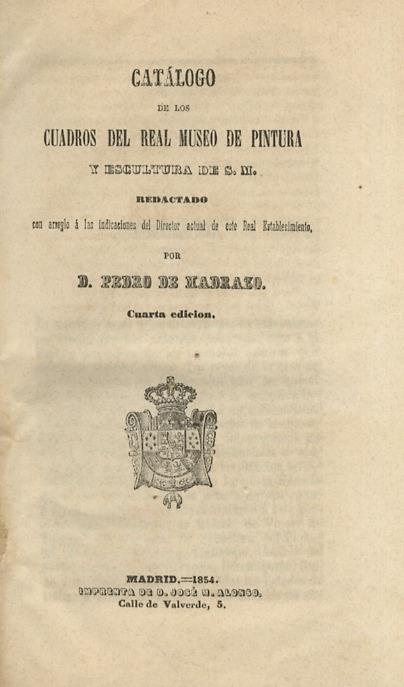 Catàlogo del real Museo de pintura y escultura [...]. Cuarta edicion. - copertina