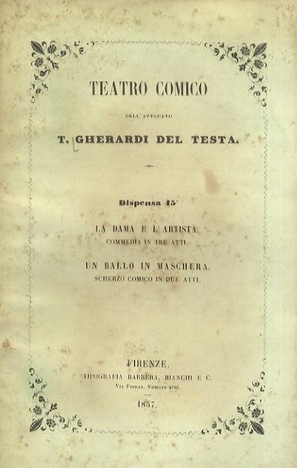 La dama e l'artista. Commedia in tre atti. Un ballo in maschera. Scherzo comico in due atti. - copertina
