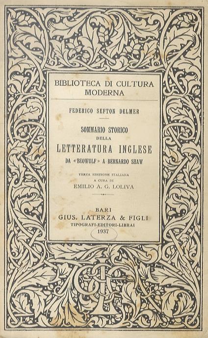 Sommario storico della letteratura inglese da "Beowulf" a Bernardo Shaw. Terza edizione italiana a cura di Emilio A.G. Loliva - Federico Sefton-Delmer - copertina