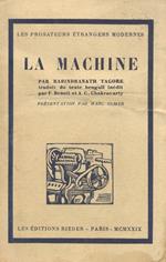 La machine. Drame en un acte en prose. Traduit du Bengali par Fernand Benoit et Amiya Chandra Charkravarty. Presentation par Marc Elmer