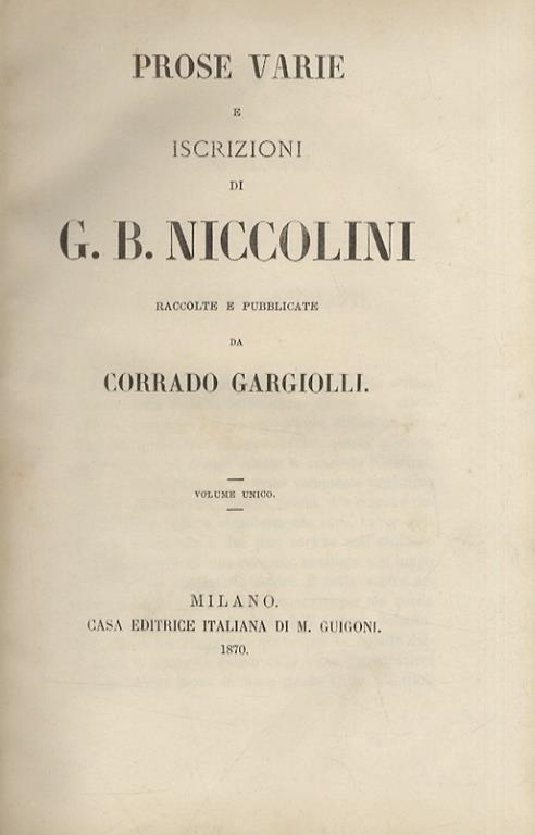 Prose varie e iscrizioni (.) Raccolte e pubblicate da Corrado Gargiolli - G. Battista Niccolini - copertina