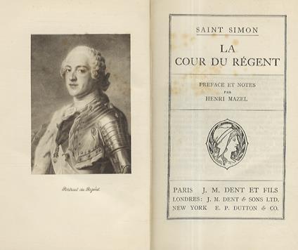 La cour du Régent. Preface et notes par Henri Mazel. - copertina