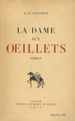 La dame aux oeillets. Roman (Version française de Paul Du Bochet)