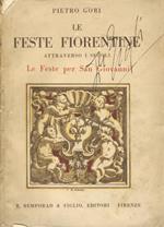 Le feste fiorentine attraverso i secoli. Le Feste per San Giovanni