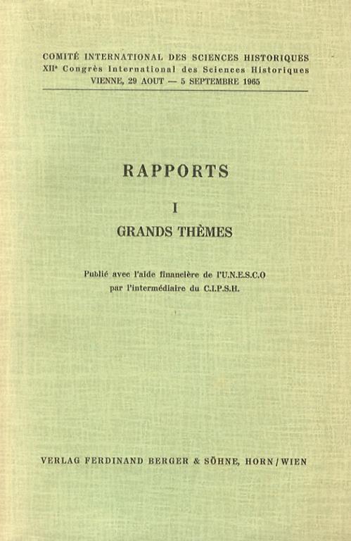 Comité International des Sciences Historiques. XIIe Congrès International des Sciences Historiques. Vienne 29 Aout. 5 Septembre 1965. I-IV: Rapports. V: Actes - copertina