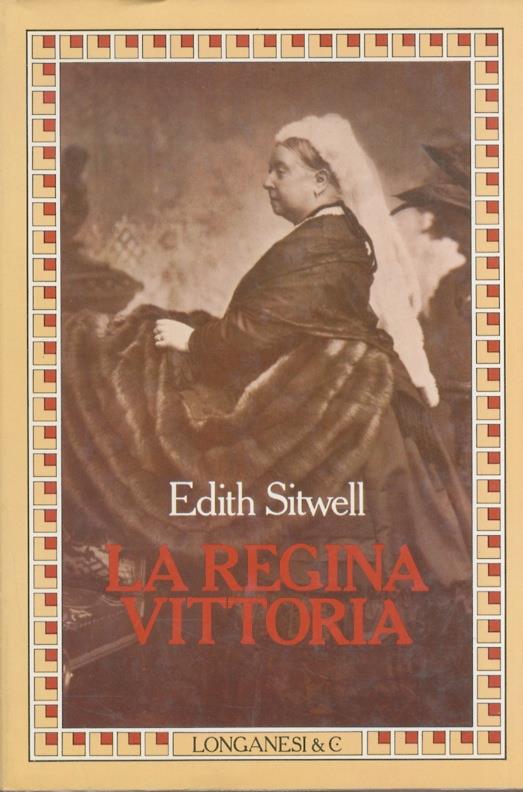 La regina Vittoria - Edith Sitwell - copertina
