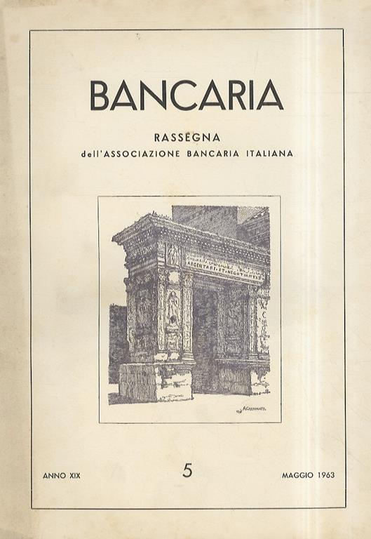 BANCARIA. Rassegna dell'Associazione Bancaria Italiana. Anno XIX. N. 5. Maggio 1963 - copertina