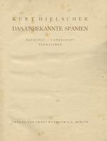 Das unbekannte Spanien. Baukunst. Landschft. Volksleben