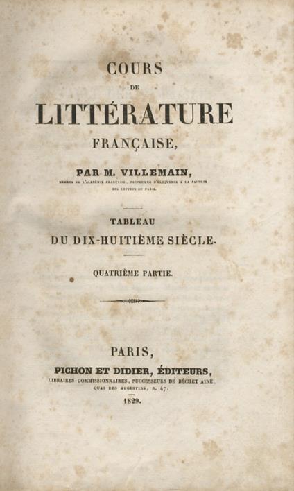 Cours de littérature française. Tableau du dix-huitième siècle. IVème Partie - Abel François Villemain - copertina
