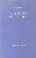 La rivolta nel deserto. Versione e prefazione di Arrigo Cajumi. Con 6 illustrazioni e una geografica