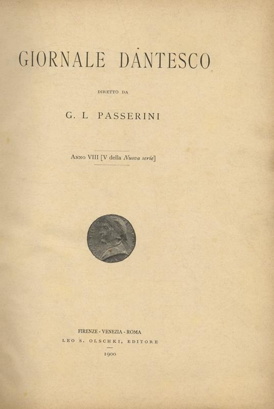 GIORNALE dantesco. Diretto da G.L. Passerini. Anno VIII (V della Nuova serie). 1900. [Fascicoli I-XII: annata completa] - copertina