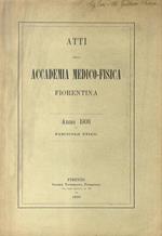 Atti della Accademia Medico-Fisica Fiorentina, Anno 1908. Fascicolo unico