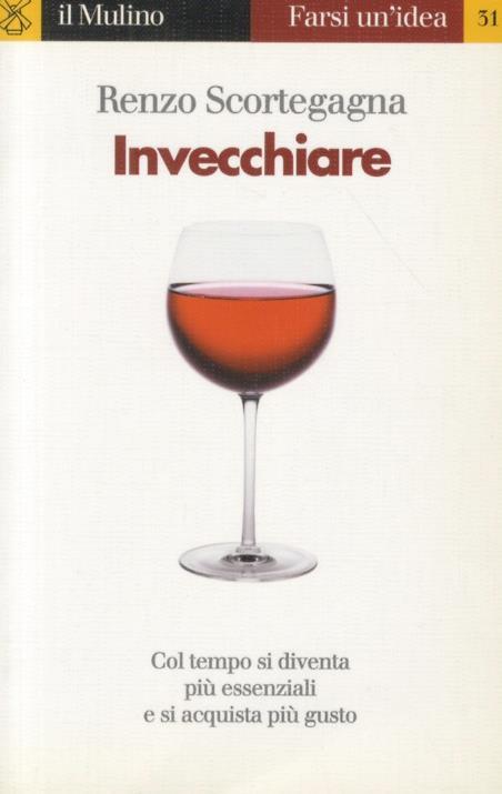 Invecchiare - Renzo Scortegagna - copertina