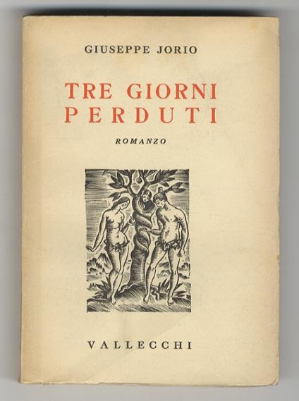 Tre giorni perduti. Romanzo - Giuseppe Jorio - copertina