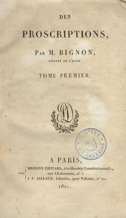 Des proscriptions, par m. Bignon, deputé de l'Eure - L. Bignon - copertina