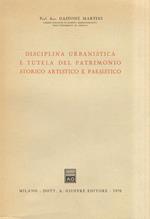 Disciplina urbanistica e tutela del patrimonio storico, artistico e paesistico