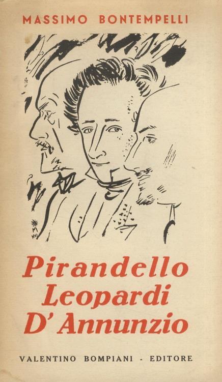 Pirandello, Leopardi, D’Annunzio. Seconda edizione - Massimo Bontempelli - copertina