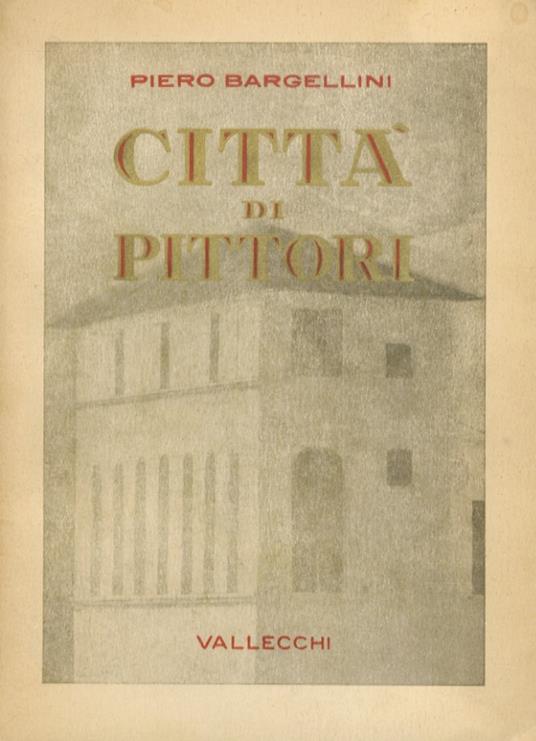 Città di pittori - Piero Bargellini - copertina