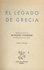 El legado de Grecia. Editado bajo la direccion de Sir R. Livingstone. Tercera edicion.