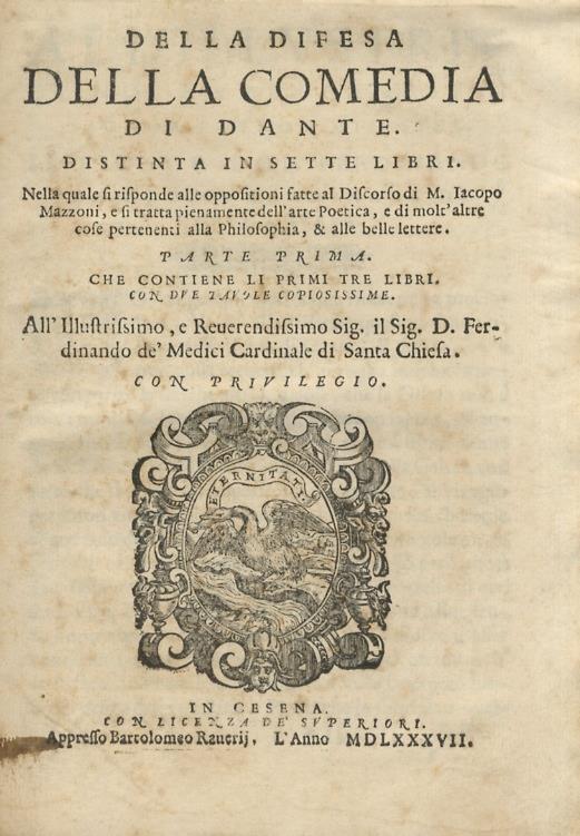 Della difesa della Comedia di Dante. Distinta in sette libri. Nella quale si risponde alle oppositioni fatte al Discorso di m. Iacopo Mazzoni, e si tratta pienamente dell'arte poetica, e di molt'altre cose pertinenti alla philosophia, & alle belle le - Jacopo Mazzoni - copertina