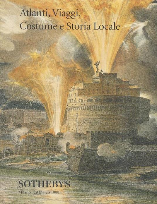 Atlanti, viaggi, costume e storia locale. Asta: lunedì 29 marzo 1999 ore 10,00 e 15,00 - copertina