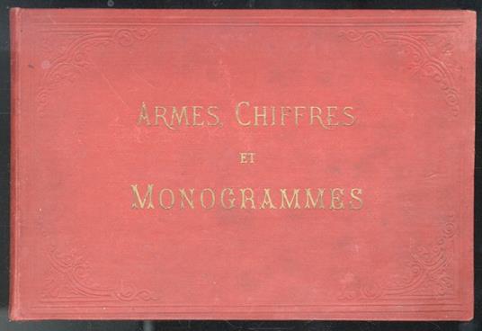 ARMES, chiffres, monogrammes - copertina
