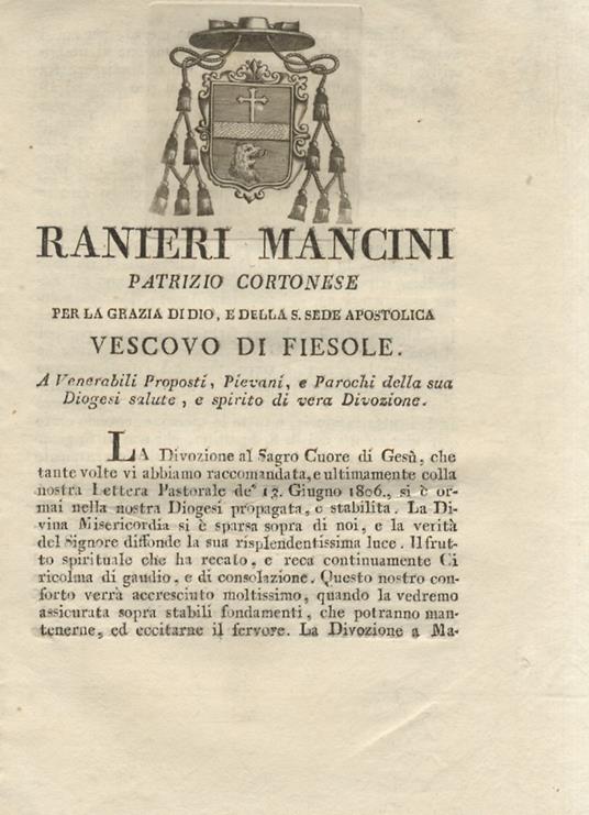 Ranieri Mancini, patrizio cortonese, per la grazia di Dio, e della S. Sede Apostolica, vescovo di Fiesole, a venerabili Proposti, Pievani, e Parochi della sua Diogesi salute, e spirito di vera divozione [.] - Ranieri Mancini - copertina