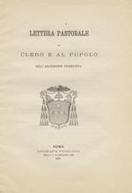 Lettera pastorale al clero e al popolo dell'arcidiocesi fiorentina.